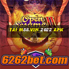 tai m88.vin 2022 apk