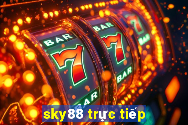 sky88 trực tiếp