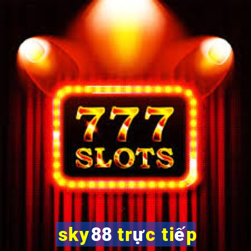 sky88 trực tiếp