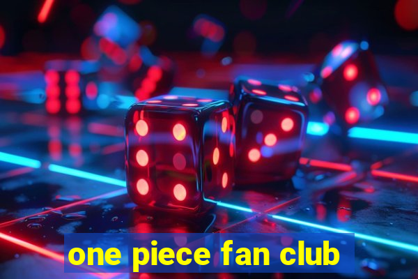 one piece fan club