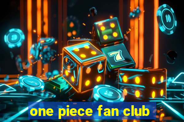 one piece fan club