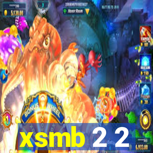 xsmb 2 2