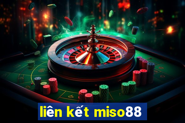 liên kết miso88