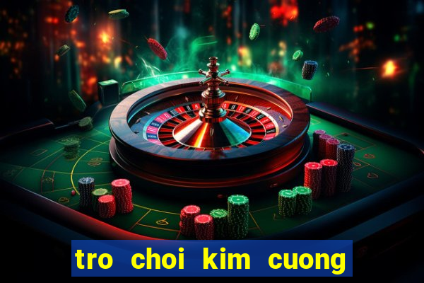 tro choi kim cuong hoang gia