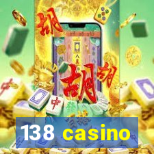 138 casino