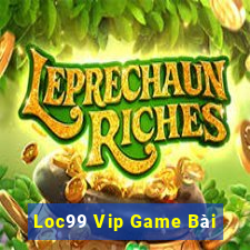 Loc99 Vip Game Bài