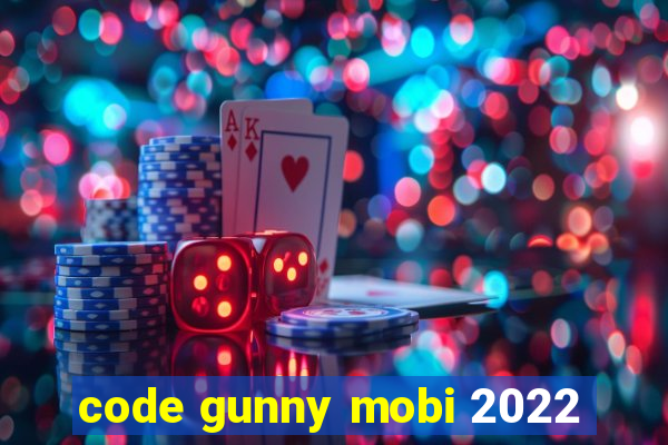 code gunny mobi 2022