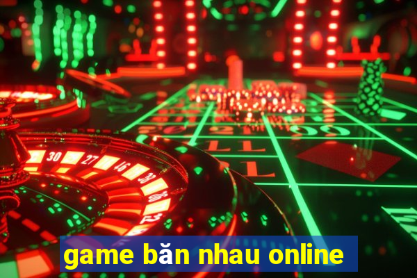 game băn nhau online