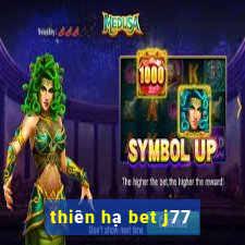 thiên hạ bet j77