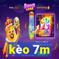 kèo 7m