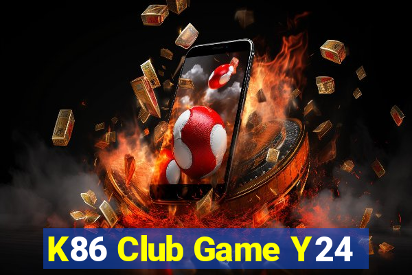 K86 Club Game Y24