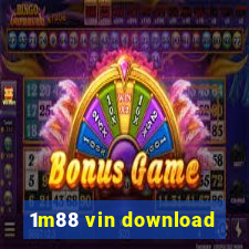 1m88 vin download