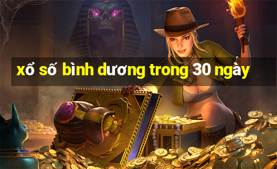 xổ số bình dương trong 30 ngày