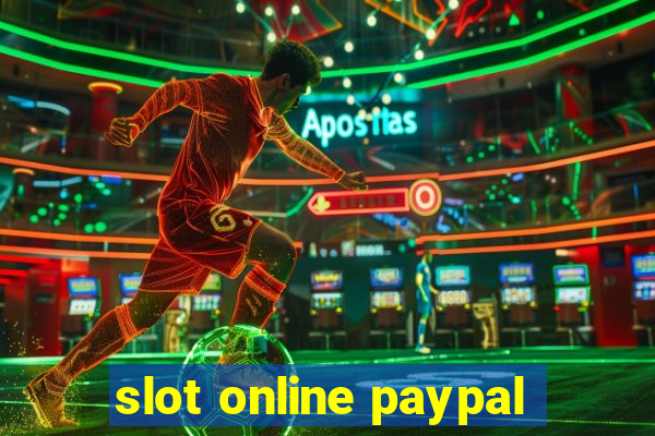 slot online paypal