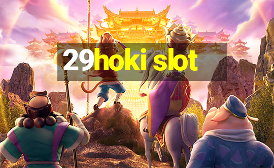 29hoki slot