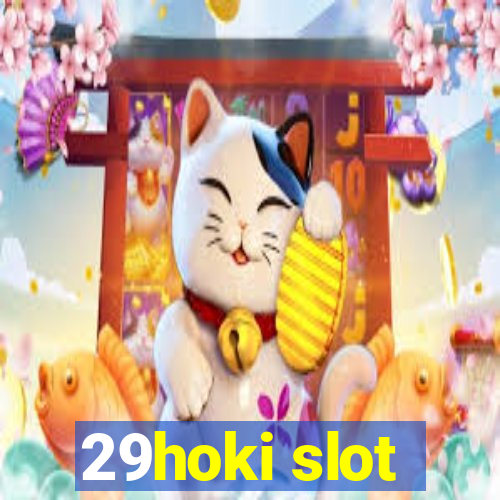 29hoki slot