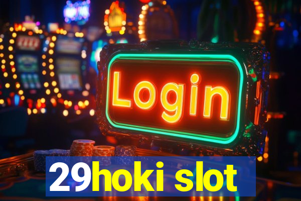 29hoki slot