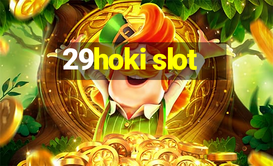 29hoki slot