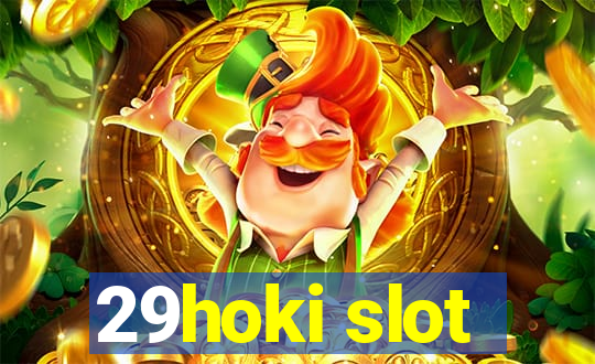 29hoki slot