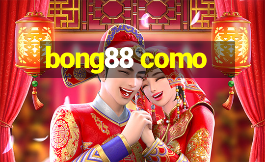 bong88 como