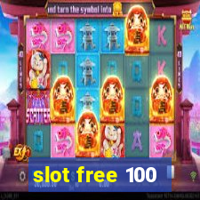 slot free 100