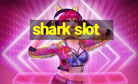 shark slot