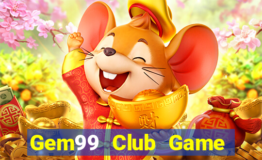 Gem99 Club Game Bài Đổi Thưởng Go88