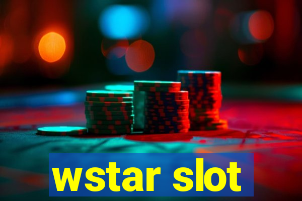 wstar slot