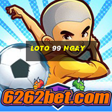 loto 99 ngay