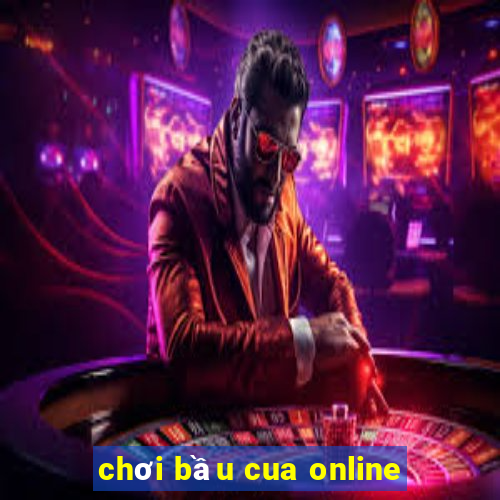 chơi bầu cua online