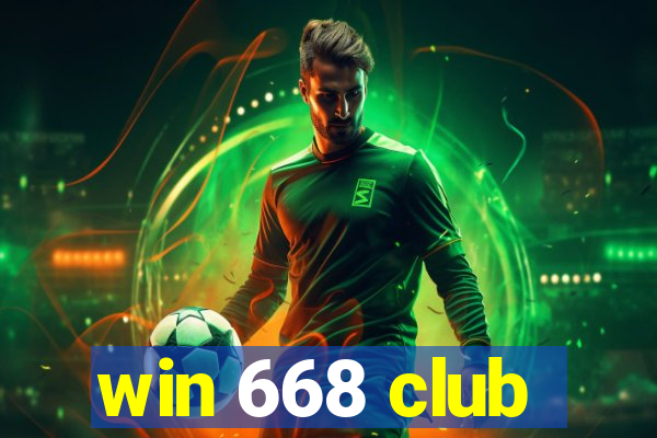 win 668 club