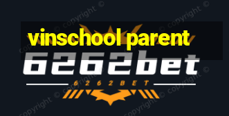 vinschool parent