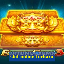 slot online terbaru