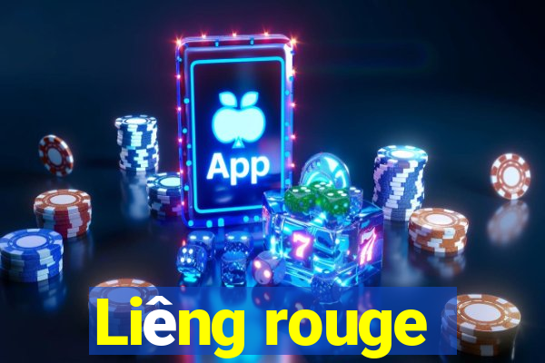 Liêng rouge