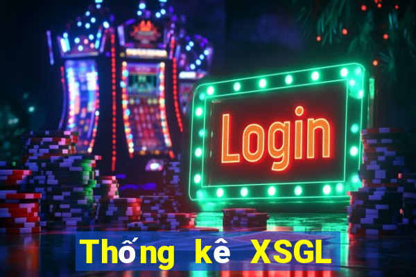 Thống kê XSGL ngày 13