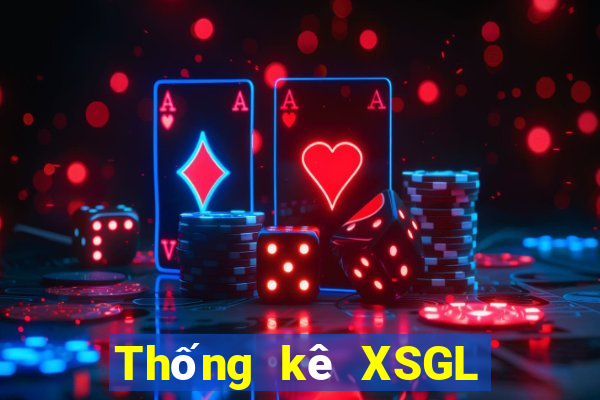 Thống kê XSGL ngày 13