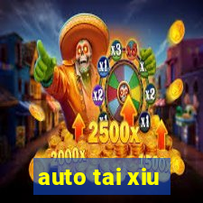 auto tai xiu