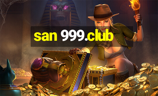 san 999.club