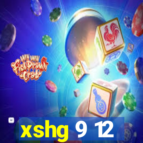 xshg 9 12