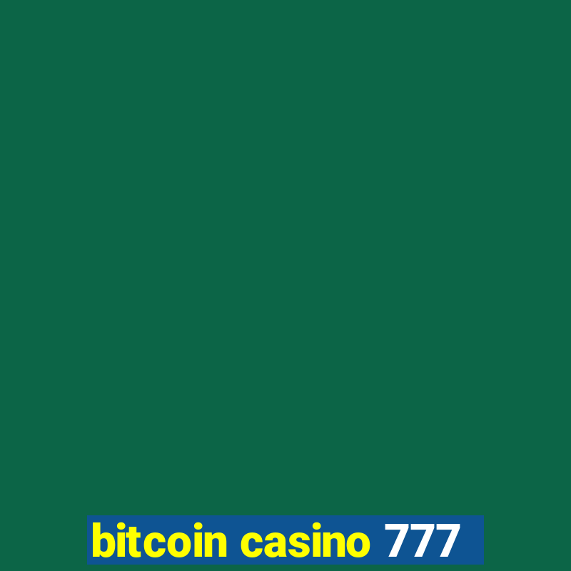 bitcoin casino 777