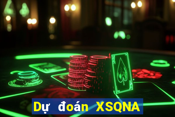 Dự đoán XSQNA ngày 29