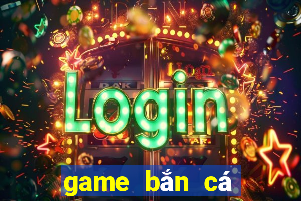 game bắn cá online 2016