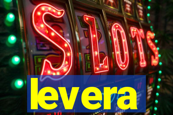 levera