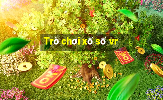 Trò chơi xổ số vr