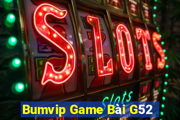 Bumvip Game Bài G52