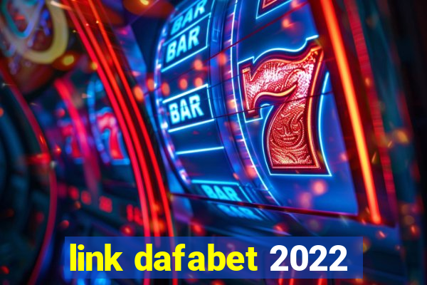 link dafabet 2022