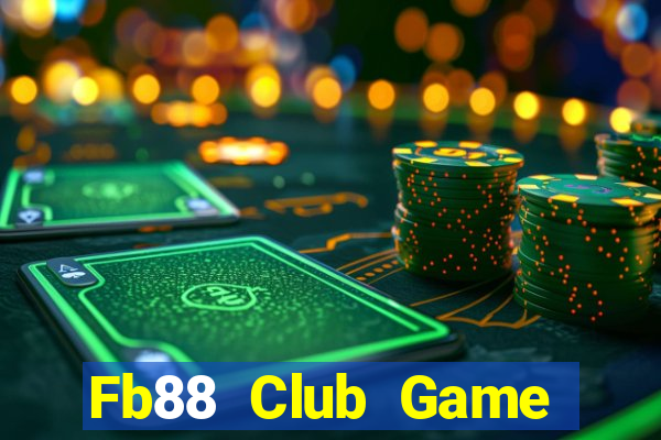 Fb88 Club Game Bài Uy Tín