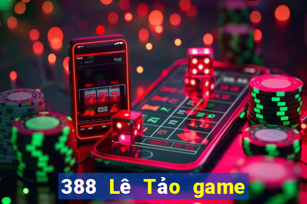 388 Lê Tảo game bài chính thức