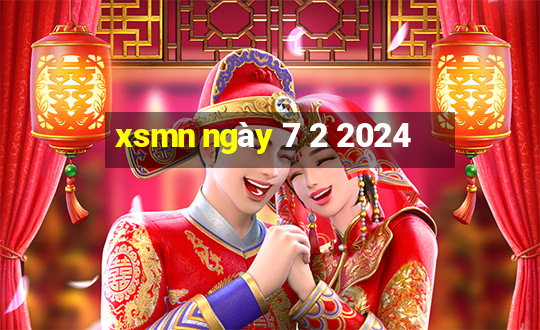 xsmn ngày 7 2 2024