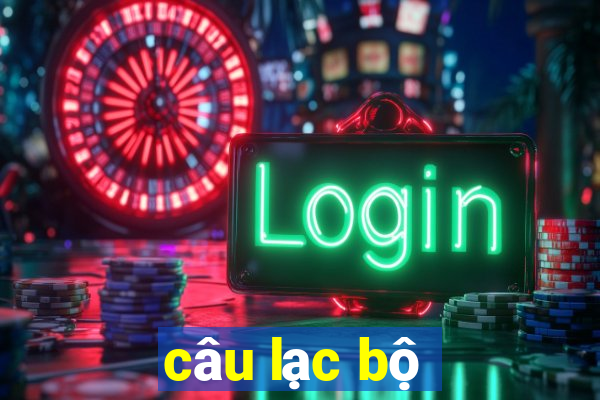 câu lạc bộ